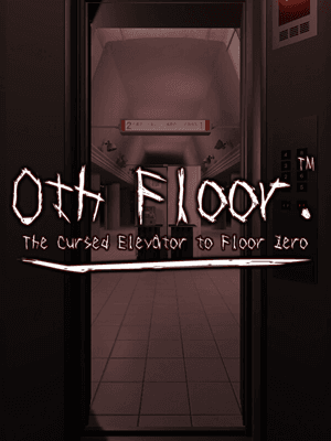 0층입니다. - The cursed Elevator to Floor Zero -
