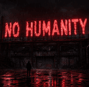 No Humanity