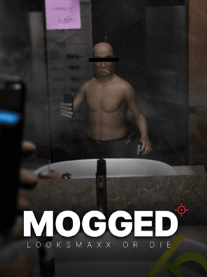 모그드: 룩스맥스 오어 다이